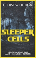Sleeper Cells: Book One B0BSD6B2SW Book Cover