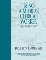 Being a Medical Clerical Worker, Third Edition 0131126725 Book Cover