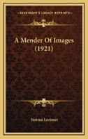 A Mender Of Images 1436740541 Book Cover