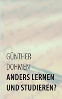 Anders lernen und studieren?: Generationen-Gespräche 3844877347 Book Cover