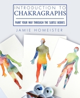 Introduction to Chakragraphs 1735072699 Book Cover