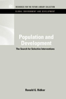 Population and Development: The Search for Selective Interventions 1617260460 Book Cover