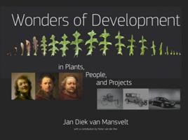 Wonders of Development in Plants, People, and Projects 0932776663 Book Cover