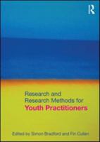 Research and Research Methods for Youth Practitioners 0415571030 Book Cover