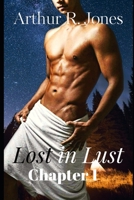 Lost in Lust Chapter 1 (Love Under Fire Book 19) B0BXMKQX3V Book Cover