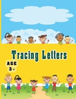 Tracing Letters: My First Handwriting Workbook /Letter Tracing Books for Kids Ages 3-5/ Letter Tracing Book for Preschoolers, Handwriting Workbook for ... Tracing Books for Toddlers 1674469225 Book Cover