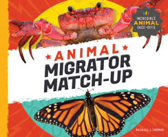 Animal Migrator Match-Up 1532191952 Book Cover