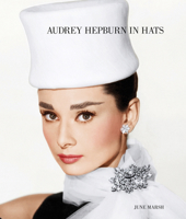 Audrey Hepburn in Hats 1909526002 Book Cover