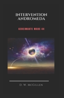 Intervention Andromeda: Geheimakte Mars 44 B0B1JBZMZ4 Book Cover