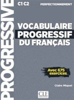 Vocabulaire progressif du français C1 C2 Perfectionnement 2090363185 Book Cover