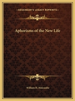 Aphorisms of the New Life 0766138143 Book Cover