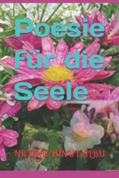 Poesie für die Seele (German Edition) B0FH75S7MZ Book Cover