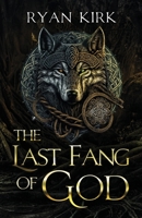 The Last Fang of God 1953692311 Book Cover