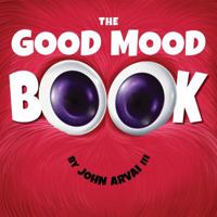 The Good Mood Book 0997941758 Book Cover
