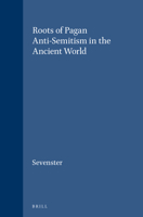 The roots of pagan anti-semitism in the ancient world (Supplements to Novum Testamentum) 9004041931 Book Cover