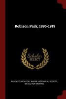 Robison Park, 1896-1919 1015316816 Book Cover