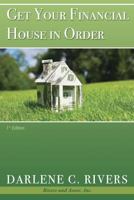 Get Your Financial House in Order 1548354473 Book Cover