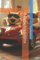 Hamster Hijinx B0DR5JK9BR Book Cover