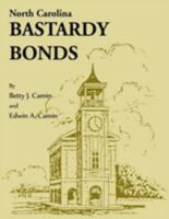 North Carolina Bastardy Bonds 0788493965 Book Cover
