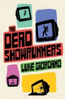 The Dead Showrunners B0FMVZKC3B Book Cover