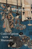 Conversation with Murasaki 1848610653 Book Cover