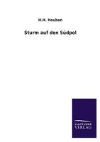 Sturm Auf Den Sudpol 3846032794 Book Cover