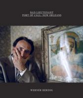 Bad Lieutenant: Port of Call New Orleans 0789320134 Book Cover