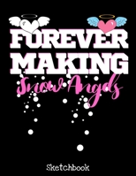 Forever Making Snow Angels Sketchbook: Practice How To Draw Workbook - 8.5 x 11 Large Blank Pages For Sketching - Sketch book For Kids - Journal And Sketch Pad For Drawing 170794704X Book Cover