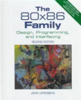 80x86 Family, The: Design, Programming, and Interfacing 0133629554 Book Cover