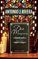 Don Mongómery Serial Killer (Spanish Edition) B0F65TRKKT Book Cover