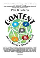 Content and It's Rise in a Connected World 1502363399 Book Cover