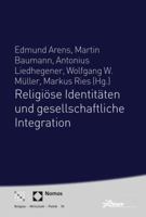 Religiose Identitaten Und Gesellschaftliche Integration 3290220427 Book Cover