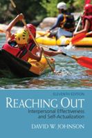 Reaching Out: Interpersonal Effectiveness and Self-Actualization 0137532695 Book Cover