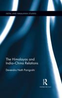 The Himalayas and India-China Relations 0367177137 Book Cover