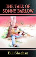 The Tale OF Sonny Barlow 0976549603 Book Cover