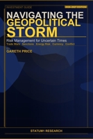 Navigating the Geopolitical Storm: Risk Management for Uncertain Times: A Practical Framework for Protecting and Growing Your Portfolio in Times of Global Uncertainty B0H1ZYJMMV Book Cover