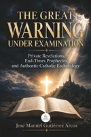 The Great Warning Under Examination B0HJZ8GBF2 Book Cover