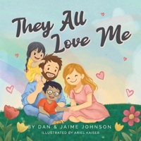 They All Love Me B0GY1L3Z6K Book Cover