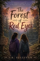 Forest of Red Eyes B0H33PQTGN Book Cover