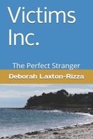 Victims Inc.: The Perfect Stranger B08YDNJ122 Book Cover