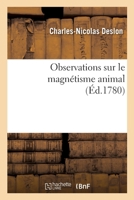 Observations Sur Le Magn�tisme Animal... 2329458886 Book Cover