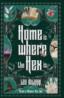 Home is Where the Hex is (Witches of Moondale) 1964655188 Book Cover