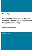 Die Konflikte Zwischen Otto I. Und Eberhard Von Franken in Der Darstellung Widukinds Von Corvey 3640486692 Book Cover