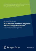 Stakeholder Value in Regionalentwicklungsprozessen: Eine Relationale Perspektive 3834940321 Book Cover