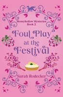 Foul Play at the Festival B0H47D2JBR Book Cover