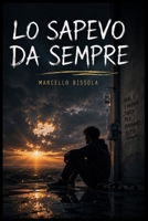 Lo sapevo da sempre B0H3JKZ2CS Book Cover