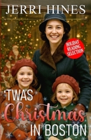 ’Twas Christmas in Boston (Holiday Reading Selection) B0G2G242NS Book Cover