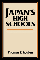 Japan's High Schools (Center for Japanese Studies, UC Berkeley) 0520048636 Book Cover