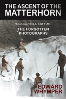 The Ascent of the Matterhorn 9390215099 Book Cover
