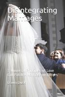 Disintegrating Marriages: 7 Universal Principles of Love Can Patch a Marriage in Tatters 1791979696 Book Cover